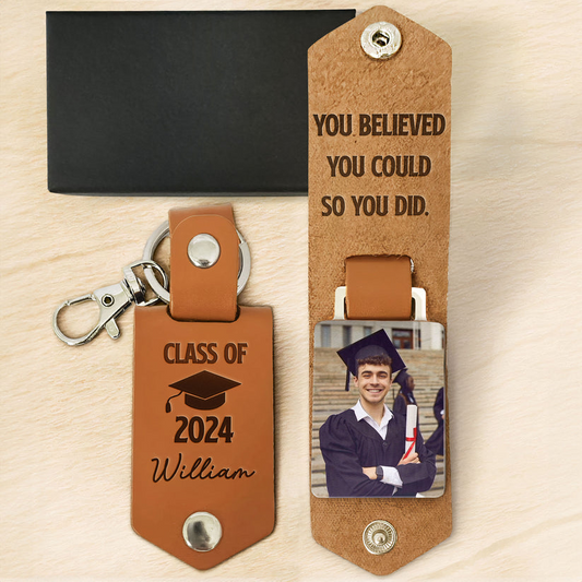 Graduation - You Believed You Could So You Did - Personalized Leather Keychain