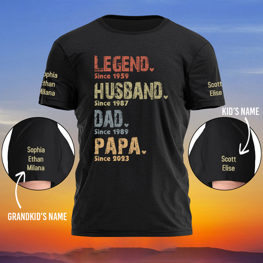 Father's Day- Legend, Husband, Dad And Papa Since - Personalized 3D T-shirt