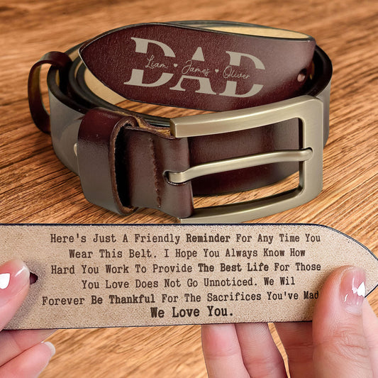 Father - Reminder For Any Time You Wear This Belt - Personalized Engraved Leather Belt (HJ)