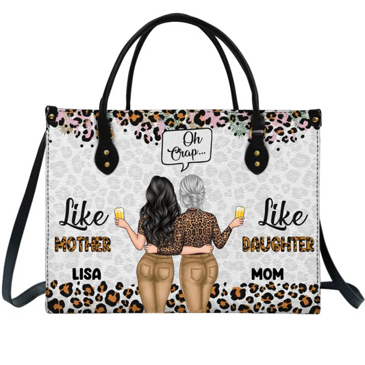 Mother - Like Mother Like Daughter Oh Crap - Personalized Leather Bag (VT)