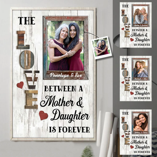 Mother's Day - The Love Between Mother And Daughter Gift For Mom - Personalized Canvas