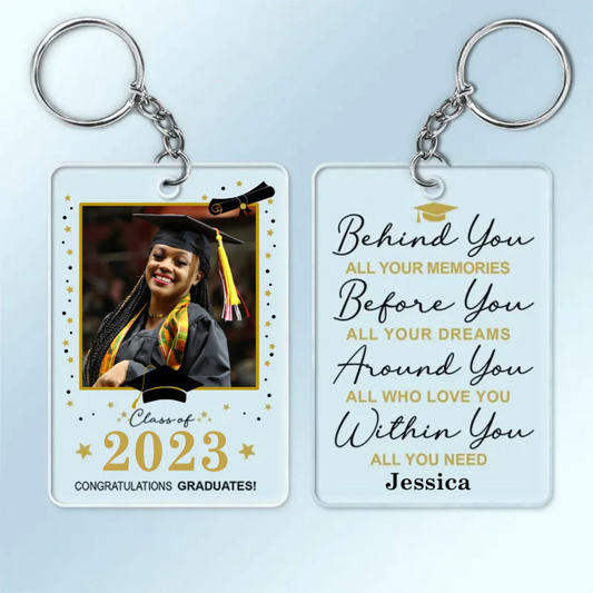 Graduation - Behind You All Your Memories - Personalized Acrylic Keychain (LH)