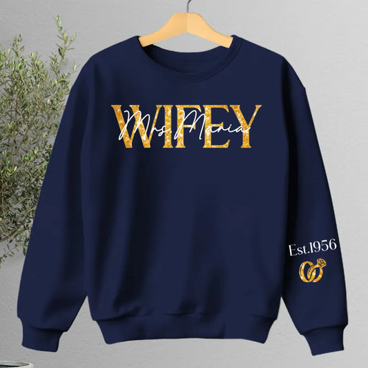 Couple - The Love Of My Life My Wifey - Personalized Sweatshirt