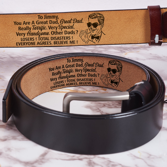 Family - You Are A Great Dad - Personalized Engraved Leather Belt (LH)