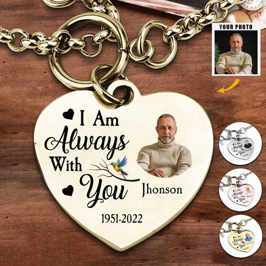 Memories - I Am Always With You - Personalized Photo Heart Bracelet