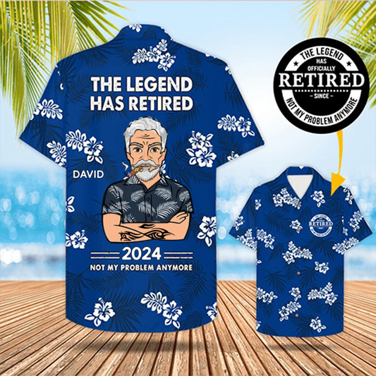 Family - The Legend Has Retired, Not My Problem Any More - Personalized Hawaiian Shirt