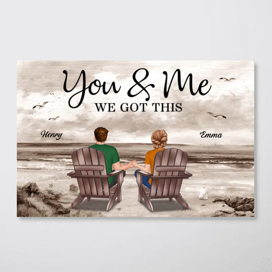 Couple - You & Me We Got It Beach - Personalized Poster