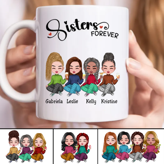 Sisters - Sisters Forever - Personalized Mug